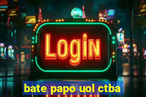 bate papo uol ctba